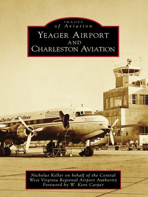 cover image of Yeager Airport and Charleston Aviation